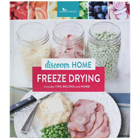 Harvest Right Discover Home Freeze Drying Recipe Book